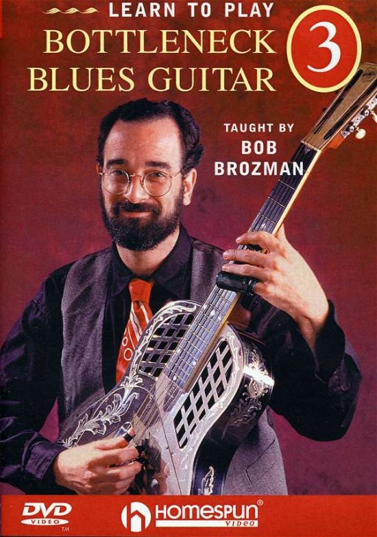 Cover for Bob Brozman · Learn to Play Bottleneck Blues Guitar 3 (DVD) (2008)