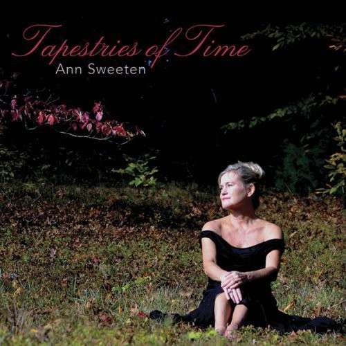 Cover for Ann Sweeten · Tapestries of Time (CD) (2014)