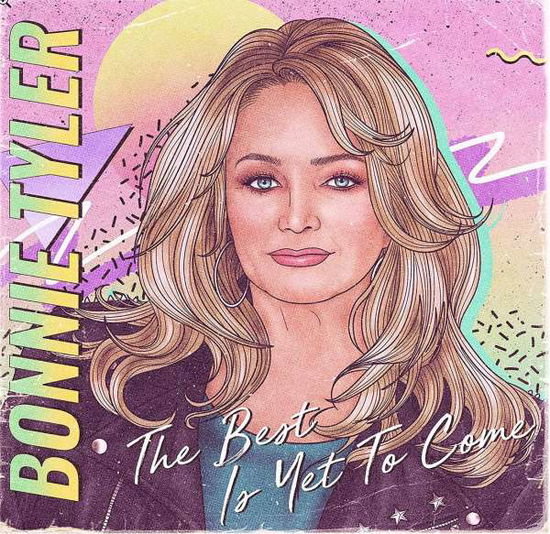 Bonnie Tyler · The Best Is Yet To Come (CD) (2021)