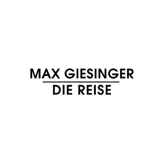 Cover for Max Giesinger · Die Reise (CD) (2018)