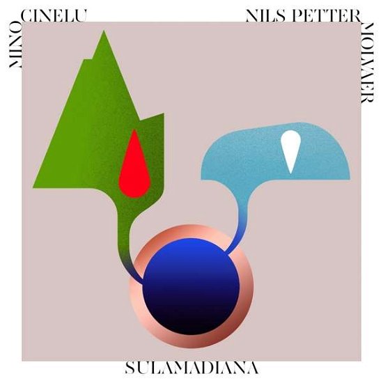 Cover for Mino Cinelu &amp; Nils Petter Molvar · Sulamadiana (LP) (2020)