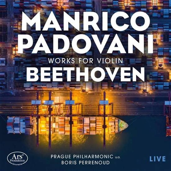 Cover for Manrico Padovani / Prague Philharmonic / Boris Perrenoud · Beethoven: Works For Violin (CD) (2021)