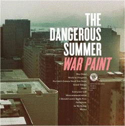 Cover for The Dangerous Summer · War Paint (CD) [Japan Import edition] (2012)