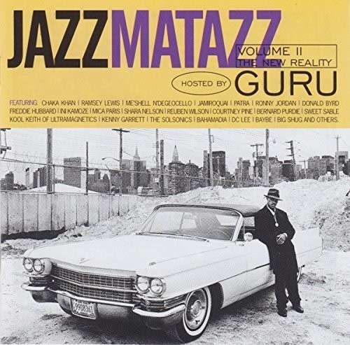 Jazzmatazz Volume 2 - Guru - Musiikki - UNIVERSAL - 4988005856852 - keskiviikko 19. marraskuuta 2014