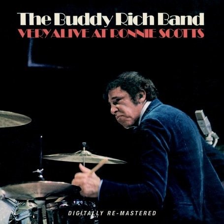 Buddy Rich · Very Alive At Ronnie Scott's (CD) [Remastered edition] (2008)