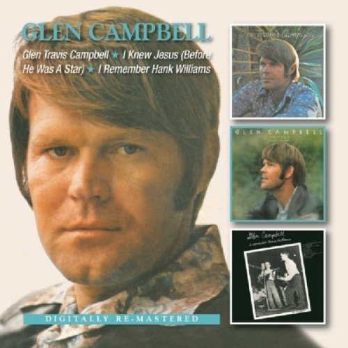 Cover for Glen Campbell · Glen Travis Campbell/I Knew Jesus (before He Was A Star)/I Remember Hank Williams (CD) (2013)