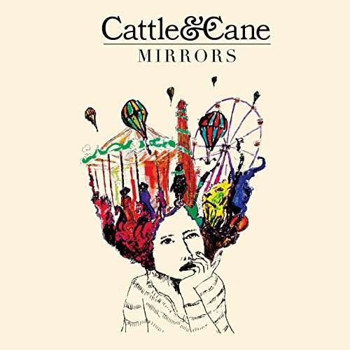 Cover for Cattle &amp; Cane · Mirrors (CD) (2017)