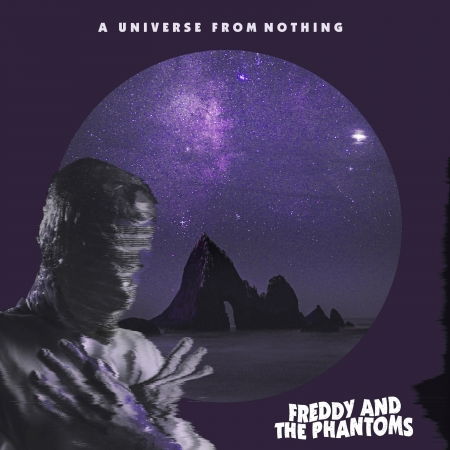 Cover for Freddy And The Phantoms · A Universe from Nothing (CD) (2020)