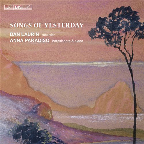 Cover for Laurin,dan / Paradiso,anna · Songs of Yesterday: 20th Century Recorded Music (CD) (2010)