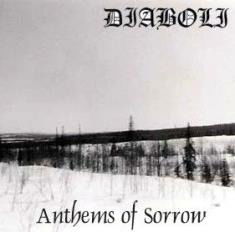 Anthems of Sorrow - Diaboli - Musiikki - Northern Heritage - 7393210693852 - perjantai 27. tammikuuta 2017