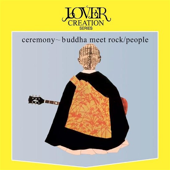 Ceremony-buddha Meet Rock - People - Music - LIFE GOES ON - 7427116395852 - October 28, 2022