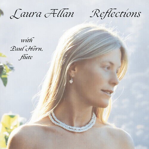Cover for Laura Allan with Paul Horn · Reflections (CD) [Digipak] (2023)