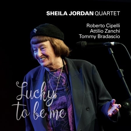Cover for Sheila Jordan · Lucky to Be Me (CD) (2018)