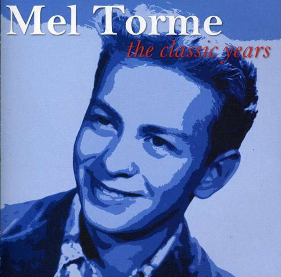 Classic Years - Mel Torme - Musikk - NO INFO - 9340813029852 - 24. august 2010