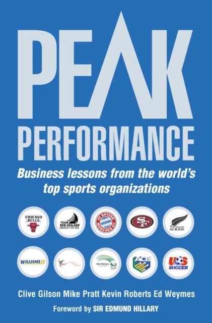 Cover for Clive Gilson · Peak Performance: Business Lessons from the World's Top Sports Organizations (Paperback Book) [New edition] (2001)