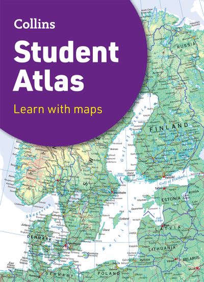 Collins Student Atlas - Collins School Atlases - Collins Maps - Książki - HarperCollins Publishers - 9780008652852 - 15 sierpnia 2024