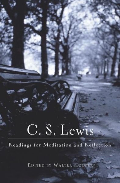 Cover for C.S. Lewis · C.S. Lewis Readings for Meditations: Reading for Meditation and Reflection - Chronicles of Narnia S. (Paperback Bog) [Reissue edition] (1996)