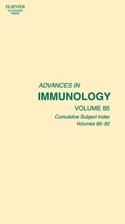Cover for Alt, Frederick W. (Howard Hughes Medical Institute Research Laboratories, The Children's Hospital, Boston, MA, USA) · Advances in Immunology: Cumulative Subject Index, Volumes 66-82 - Advances in Immunology (Gebundenes Buch) (2004)