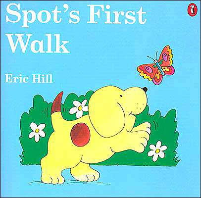 Cover for Eric Hill · Spot's First Walk - Spot (Paperback Book) [Ltf edition] (2004)