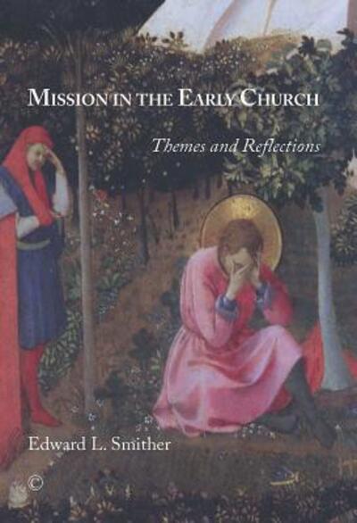 Cover for Edward L. Smither · Mission in the Early Church (Paperback Book) (2014)