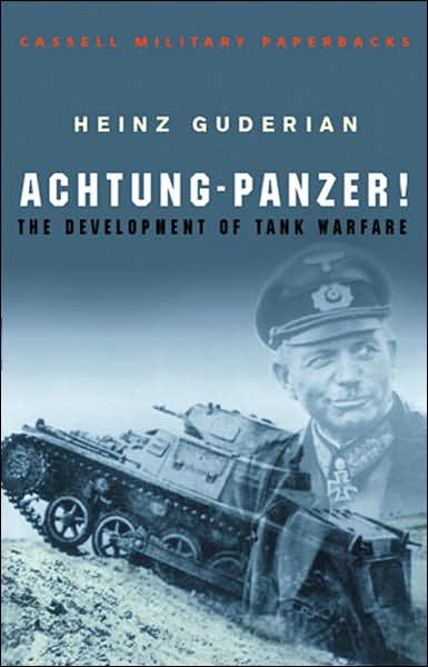 Achtung Panzer! - W&N Military - Heinz Guderian - Livres - Orion Publishing Co - 9780304352852 - 16 septembre 1999