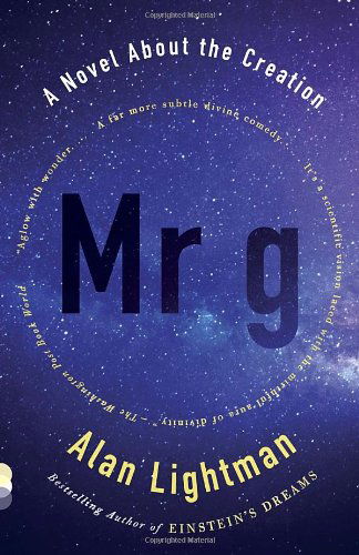 Cover for Alan Lightman · Mr g: A Novel About the Creation - Vintage Contemporaries (Paperback Book) (2012)