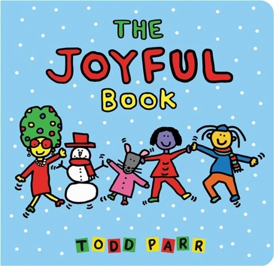 Cover for Todd Parr · The Joyful Book (Hardcover Book) (2022)