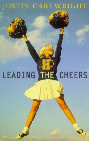 Cover for Justin Cartwright · Leading the Cheers (Paperback Book) (1999)