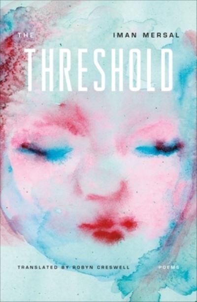 Cover for Iman Mersal · The Threshold: Poems (Paperback Book) (2023)