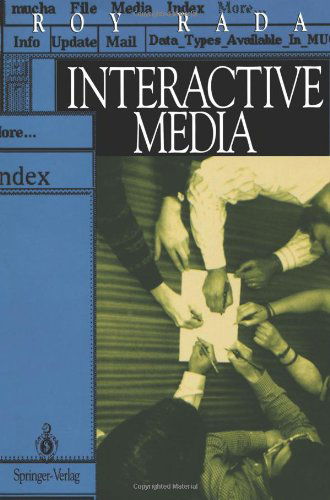 Cover for Roy Rada · Interactive Media (Paperback Book) [Softcover reprint of the original 1st ed. 1995 edition] (1995)