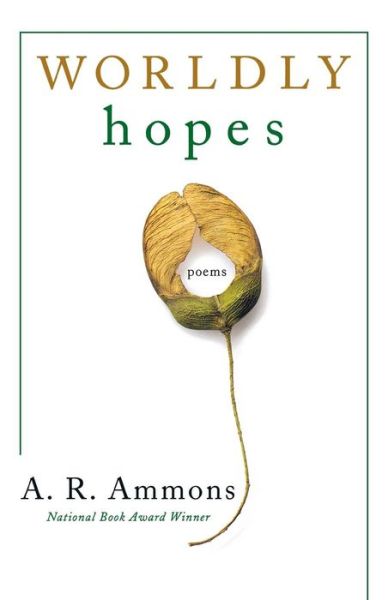 Cover for A. R. Ammons · Worldly Hopes: Poems (Paperback Book) (2001)