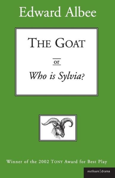 Cover for Edward Albee · The Goat: Or, Who is Sylvia? - Modern Plays (Paperback Bog) (2004)