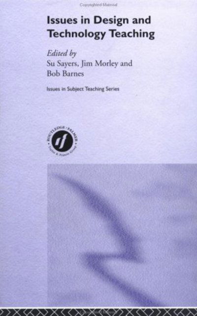 Cover for Bob Barnes · Issues in Design and Technology Teaching - Issues in Teaching Series (Hardcover Book) (2002)