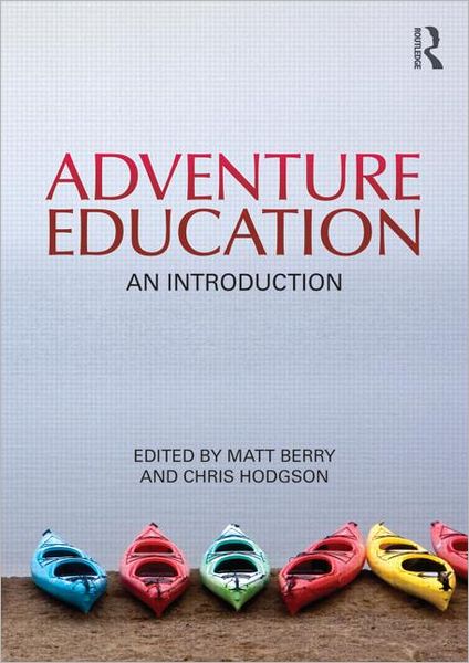 Cover for Berry, Matt (University of Chichester, UK) · Adventure Education: An Introduction (Paperback Book) (2011)