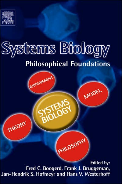 Cover for H.v. Westerhoff · Systems Biology: Philosophical Foundations (Hardcover Book) (2007)