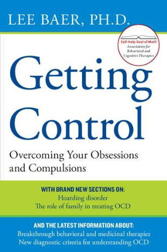 Cover for Lee Baer · Getting Control: Overcoming Your Obsessions and Compulsions (Paperback Book) [Updated edition] (2012)