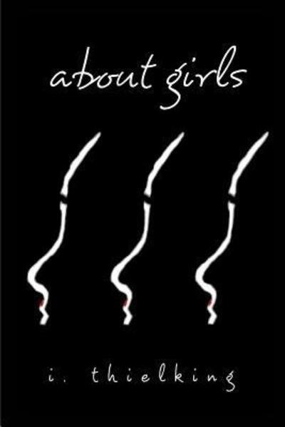 Cover for I Thielking · About Girls (Paperback Bog) (2018)