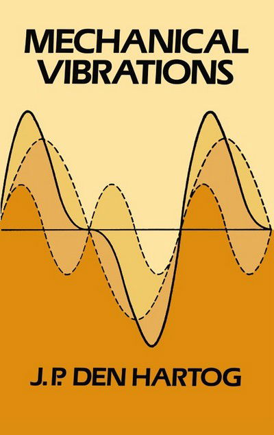 Cover for J. P. Den Hartog · Mechanical Vibrations (Paperback Book) (2003)