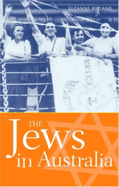 Cover for Rutland, Suzanne D. (University of Sydney) · The Jews in Australia (Paperback Bog) (2005)