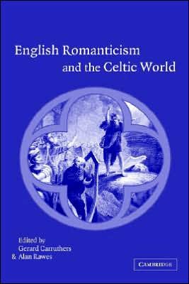 Cover for Gerard Carruthers · English Romanticism and the Celtic World (Gebundenes Buch) (2003)