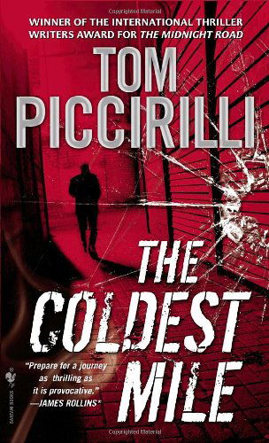 Cover for Tom Piccirilli · The Coldest Mile - Cold (Paperback Book) (2009)