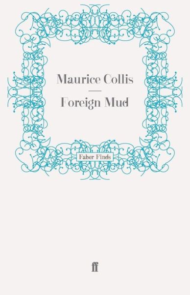 Cover for Maurice Collis · Foreign Mud (Paperback Book) [Main edition] (2008)