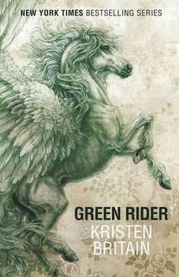 Cover for Kristen Britain · Green Rider: The epic fantasy adventure for fans of THE WHEEL OF TIME - Green Rider (Paperback Book) (2011)