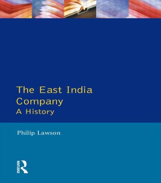 Cover for Philip Lawson · East India Company , The: A History - Studies In Modern History (Pocketbok) (1993)