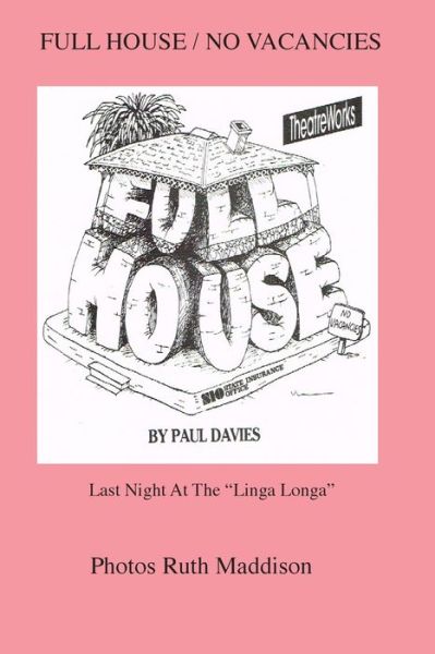 Cover for Paul Michael Davies · Full House/No Vacancies : Last Night At The Linga Longa (Paperback Book) (2019)