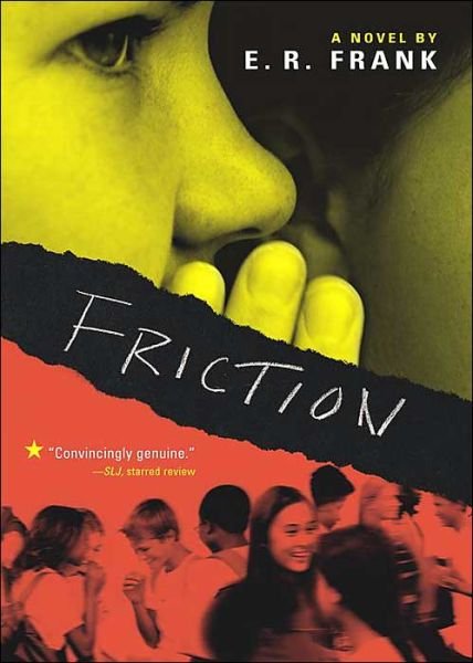 Cover for E. R. Frank · Friction (Richard Jackson Books (Simon Pulse)) (Pocketbok) [Reprint edition] (2004)