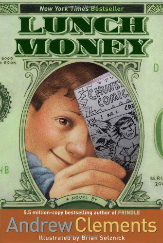 Lunch Money - Andrew Clements - Böcker - Atheneum Books for Young Readers - 9780689866852 - 26 juni 2007