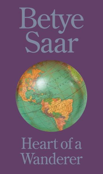 Betye Saar: Heart of a Wanderer -  - Böcker - Princeton University Press - 9780691973852 - 4 april 2023