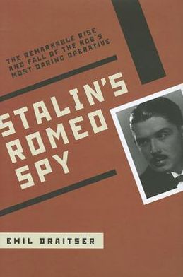 Cover for Emil Draitser · Stalin's Romeo Spy (Hardcover Book) (2011)