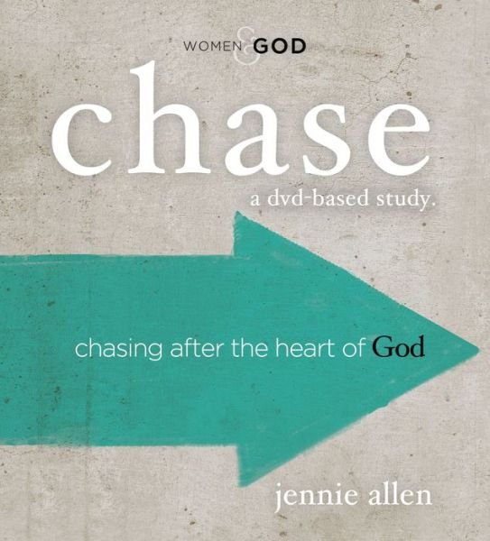 Chase Curriculum Kit: Chasing After the Heart of God - Jennie Allen - Books - HarperChristian Resources - 9780718032852 - August 19, 2014